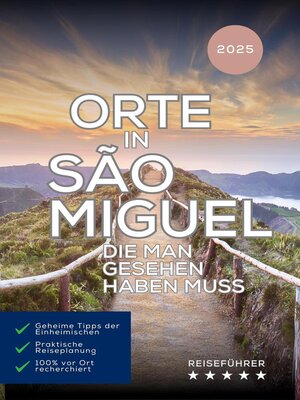 cover image of Orte in São Miguel, die man gesehen haben muss
